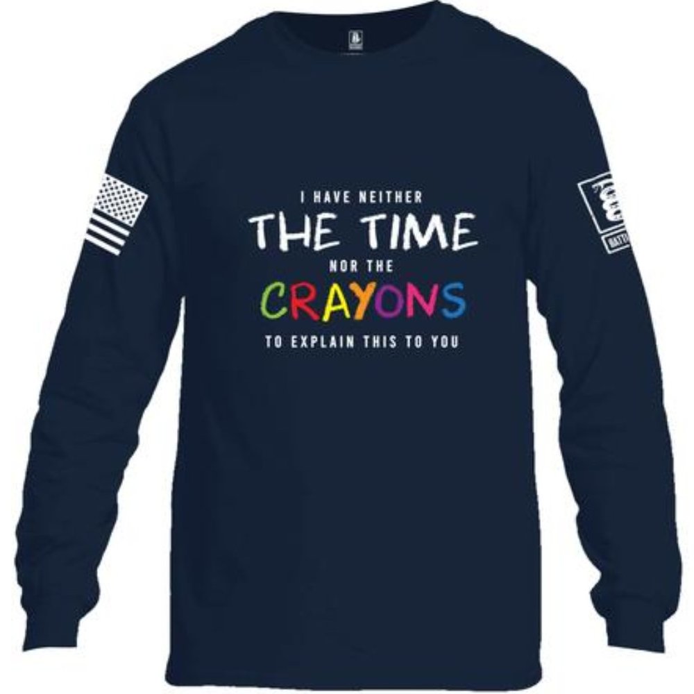 Neither The Time Nor The Crayons T-Shirt